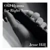 Jesse Hill - Old Hymns for Right Now - Single